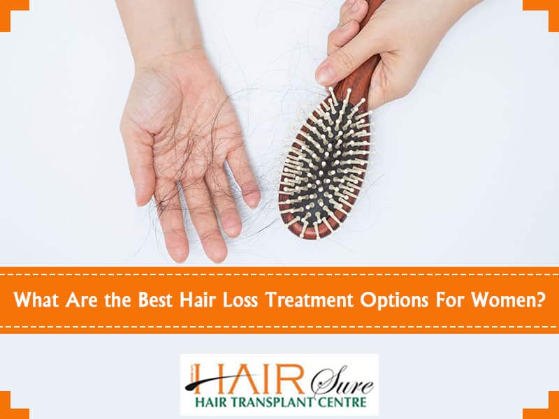 Best ways of treating female hair loss at Best Hair Transplant, One of the best Hair Restoration Surgery Centres in Hyderabad