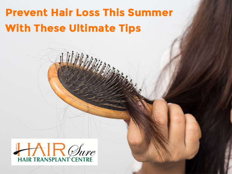 Prevent Hair Loss This Summer With These Ultimate Tips - Cyber Hairsure